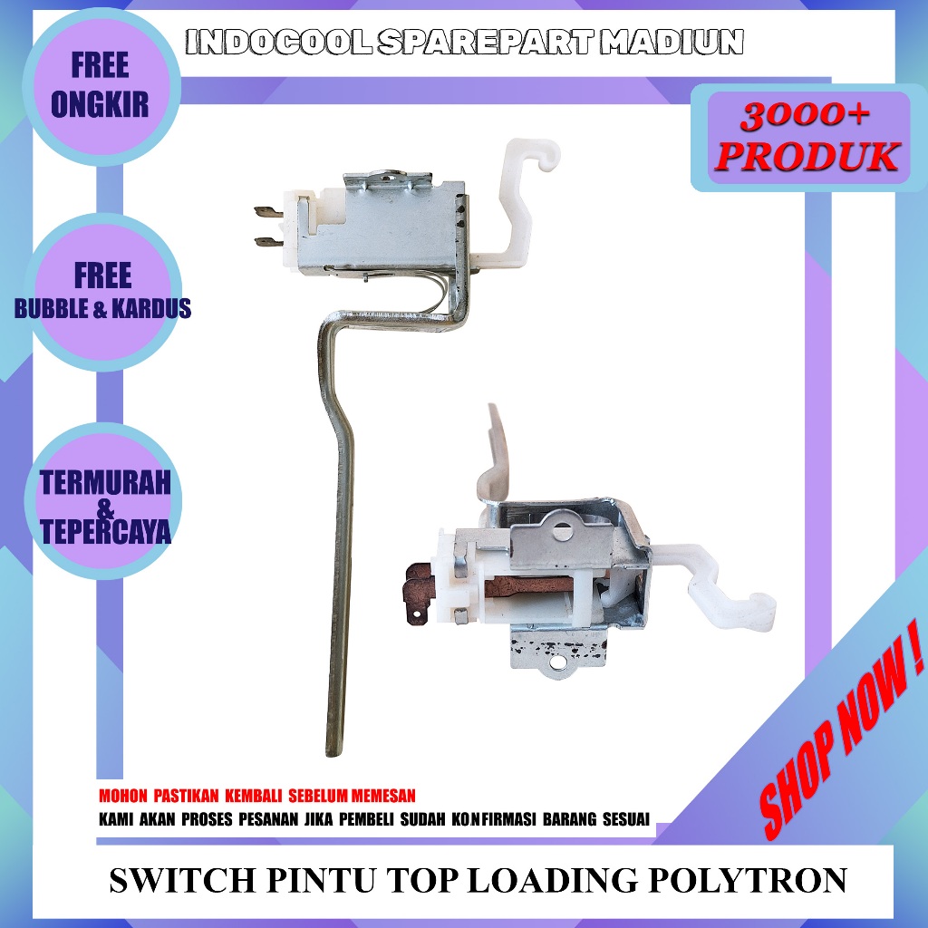SPMC-03 SWITCH PINTU MESIN CUCI / SWITCH PINTU MESIN CUCI TOP LOADING POLYTRON