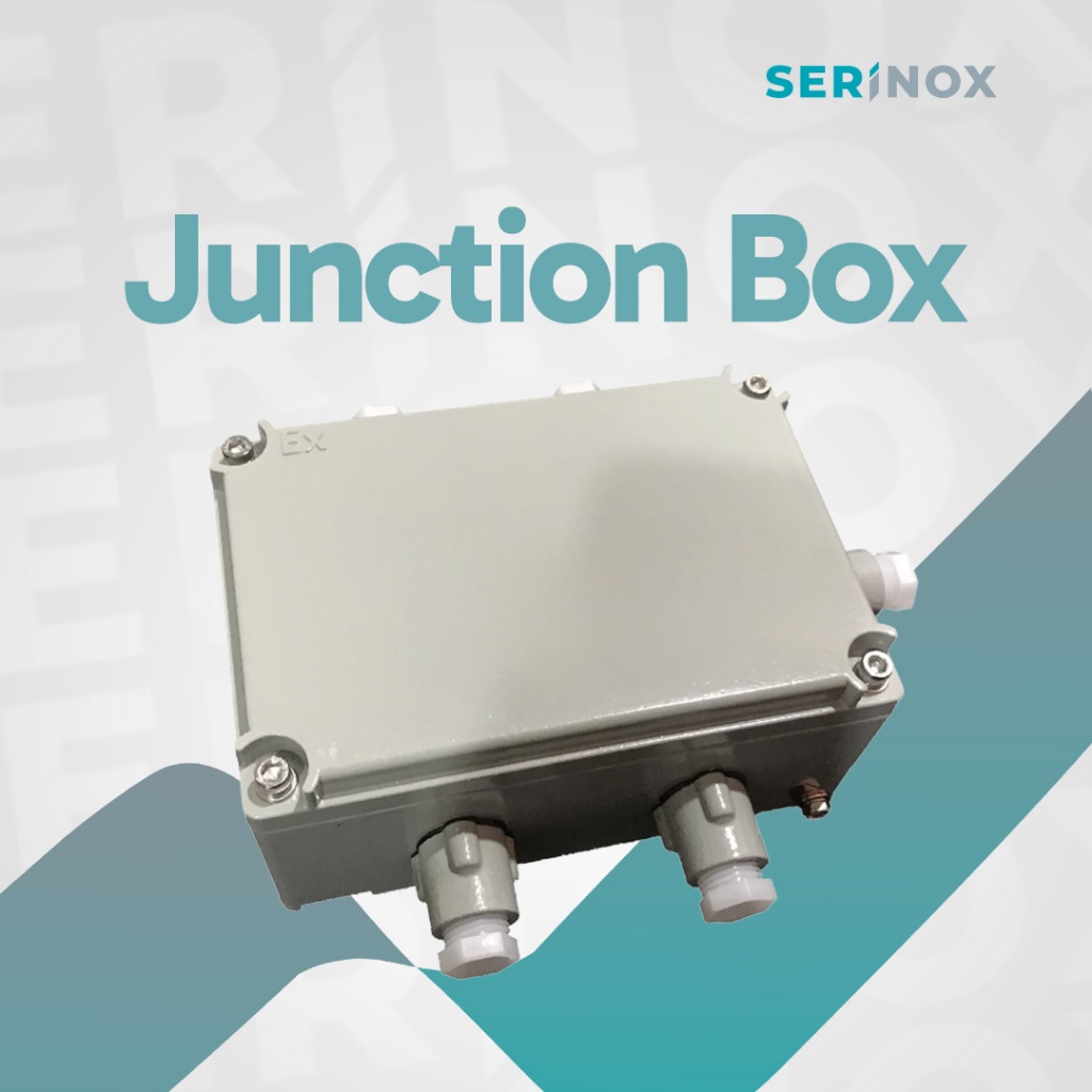 Serinox / Box Panel Listrik Waterproof / Junction Box / Box Kabel Listrik / Explosion Proof Junction