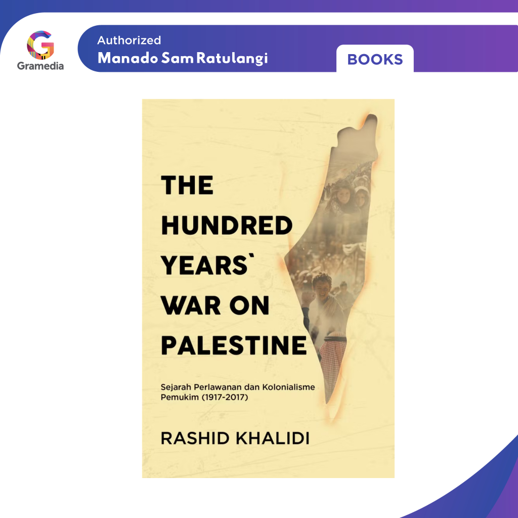 Gramedia Manado-The Hundred Years' War on Palestine