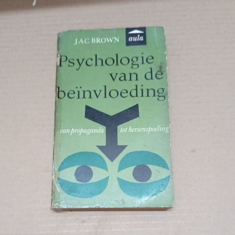 BUKU PSYCHOLOGIE VAN DE BEINVLOEDING BY JAC BROWN