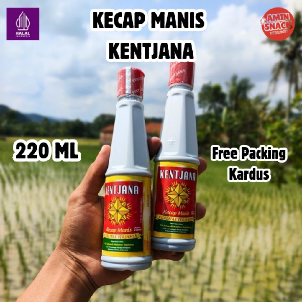 Kecap manis kentjana 220 ml Kecap kentjana kebumen Kecap Kentjana botol