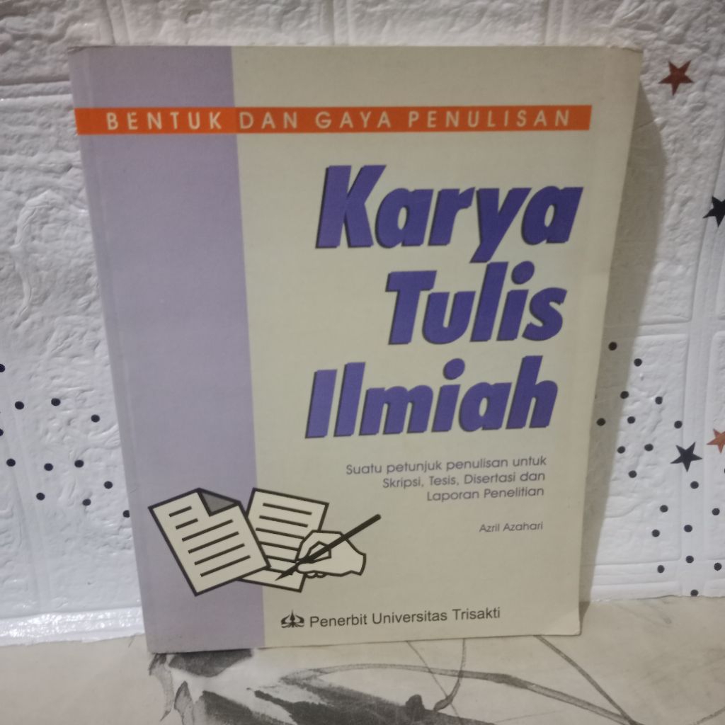 BUKU BENTUK DAN GAYA PENULISAN KARYA TULIS ILMIAH