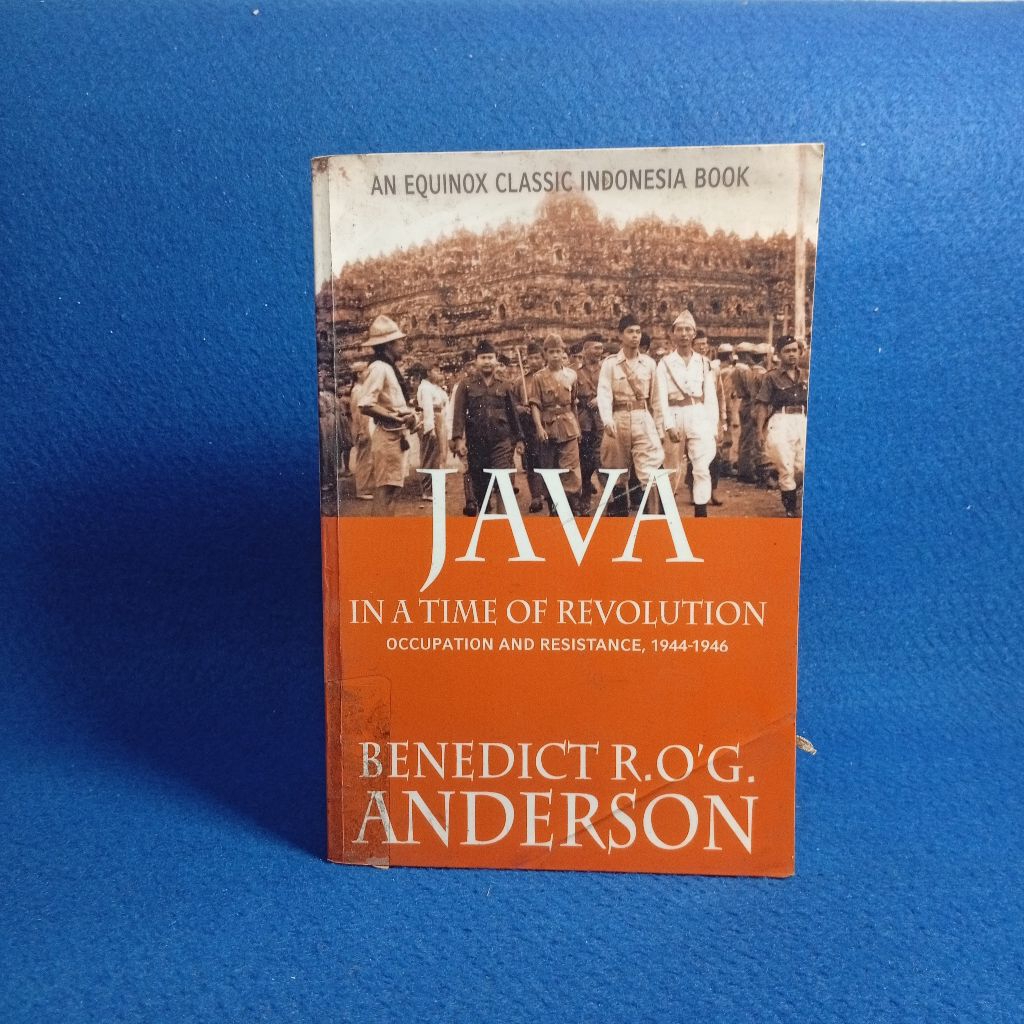 Java in a Time of Revolution by Benedict R. O’G. Anderson