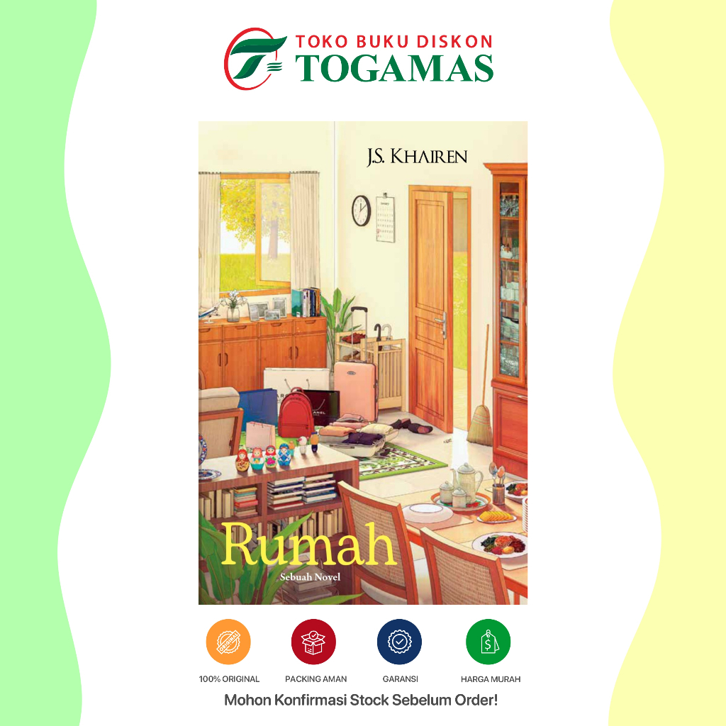 Novel Rumah: Sebuah Novel - J.S.  KHAIREN