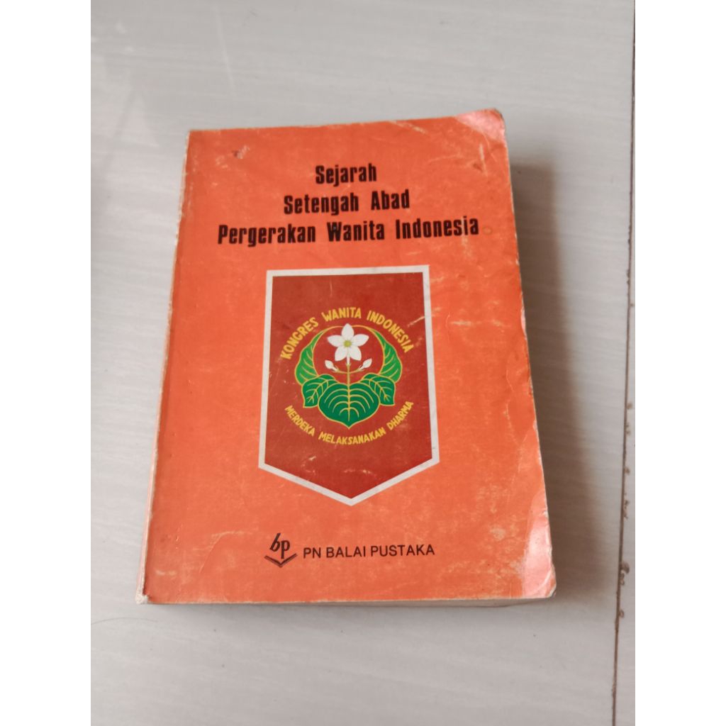 SEJARAH SETENGAH ABAD PERGERAKAN WANITA INDONESIA