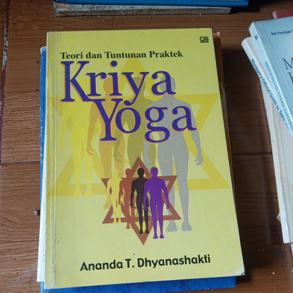 buku Teori dan Tuntunan Praktek KRIYA YOGA - Ananda T. Dhyanashakti
