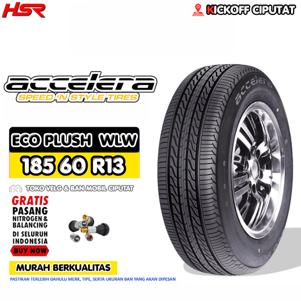 BAN MOBIL TUBLES MERK ACCELERA ECO PLUSH WLW(List Putih) Ukuran 185 60 R13
