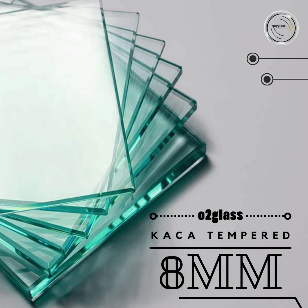 Kaca Tempered Ketebalan 8mm