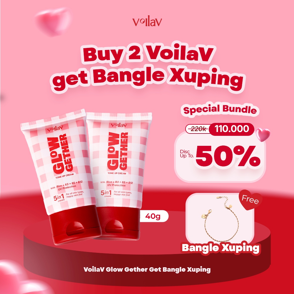 [BEST DEAL PACK] VOILAV BUNDLING 2 PACK FREE Bangle Xuping VoilaV Glow Gether Tone Up Cream 40 gr + 