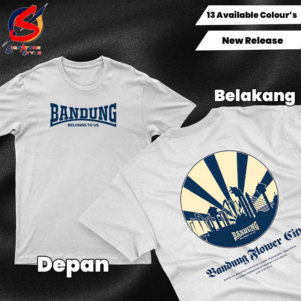 SG - T-Shirt Premium Design Bandung Belongs To Us | Kaos Premium Nyaman Dipakai | Sablon DTF | Kaos 
