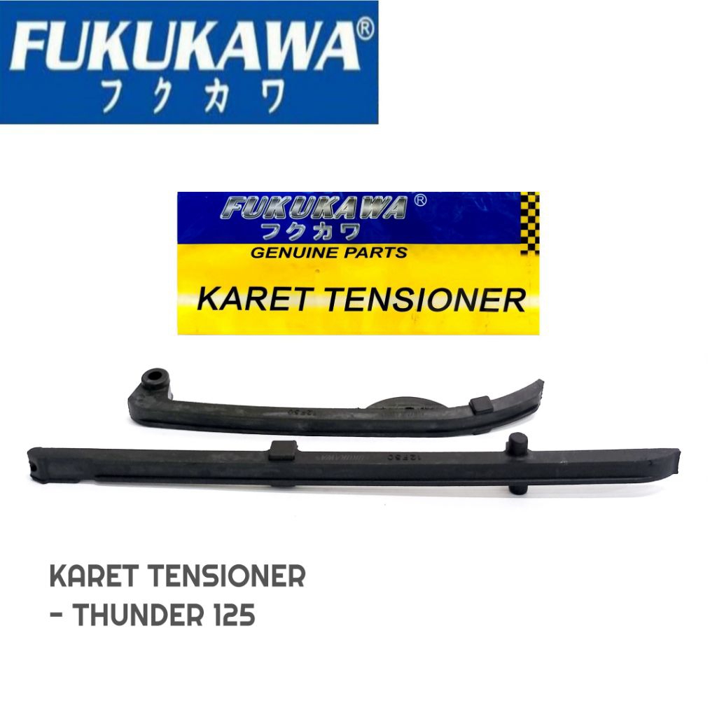 TENSIONER THUNDER 125 FUKUKAWA karet lidah tensioner thunder