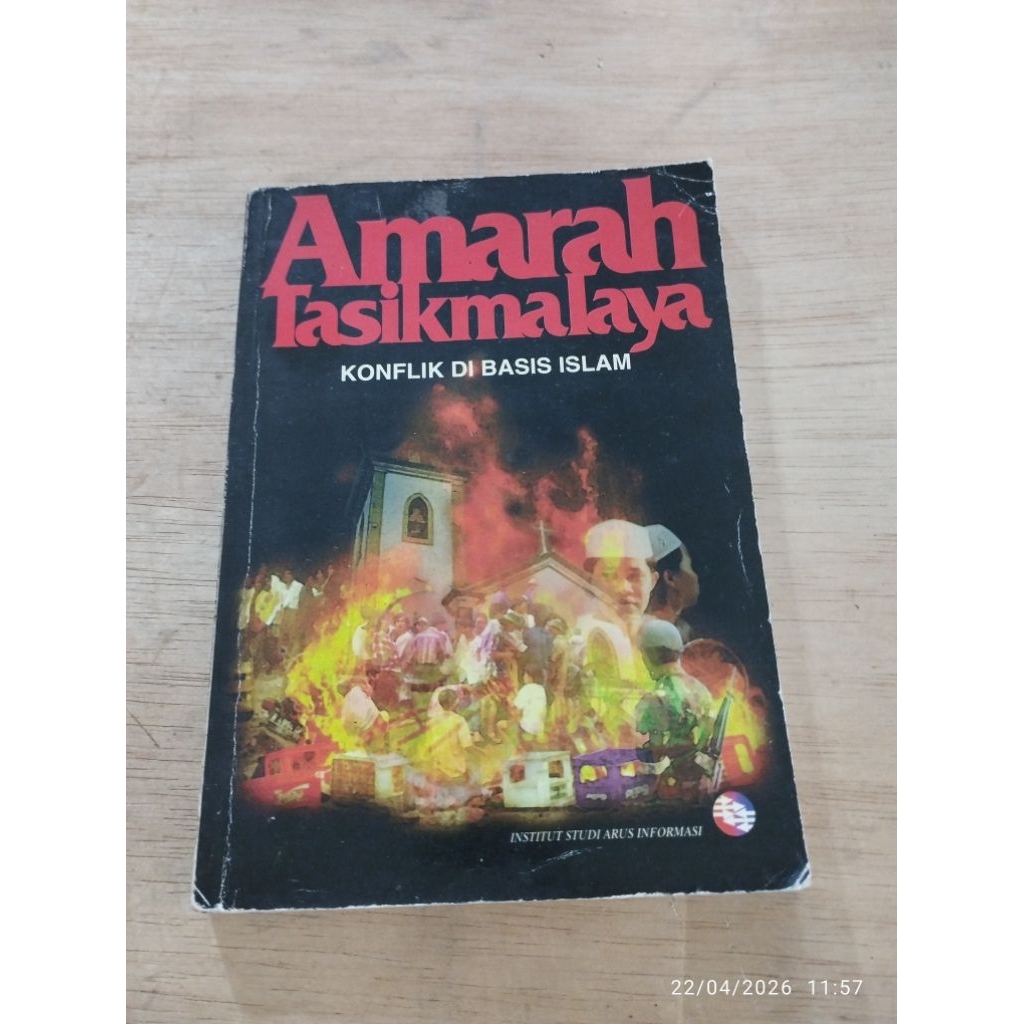 Buku Original Amarah Tasikmalaya Konflik Di Basis Islam
