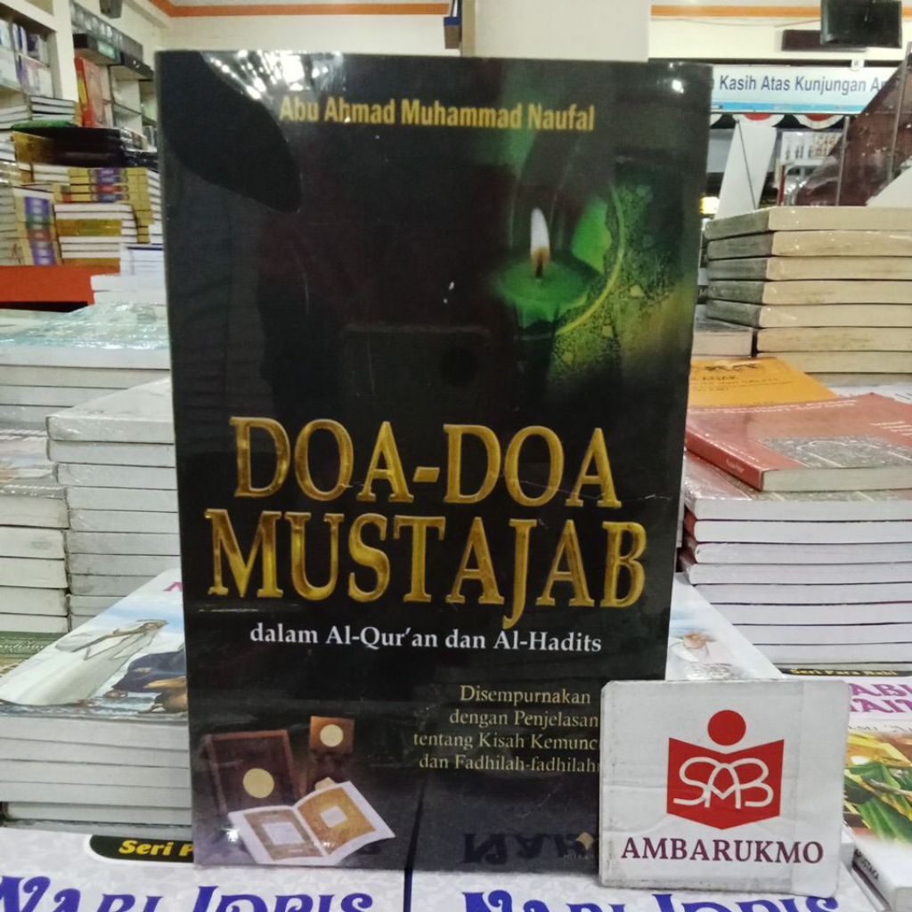 Doa-Doa Mustajab Dalam Al-Qur'an Dan Al-Hadist - Abu Ahmad Muhammad