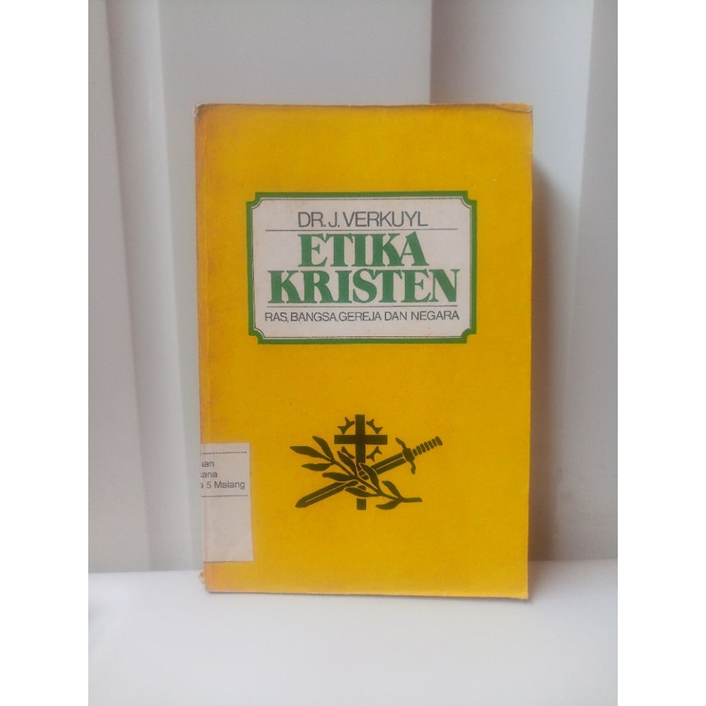 BUKU BEKAS ORIGINAL ETIKA KRISTEN (RAS BANGSA GEREJA DAN NEGARA) ETIKA POLITIK JILID DUA/3OLEH DR J 