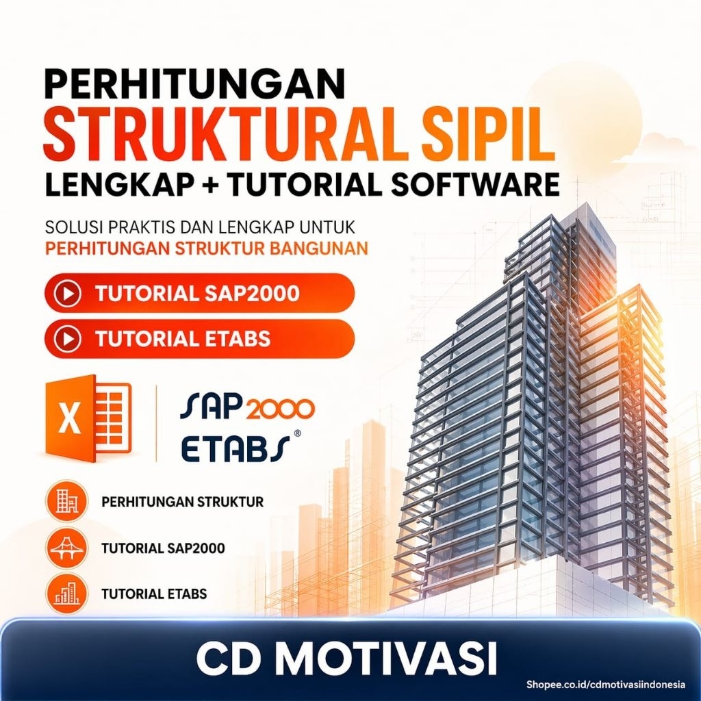 Perhitungan Struktur Sipil Lengkap + Tutorial SAP2000 & ETABS | Analisis Beton Baja & Kombinasi