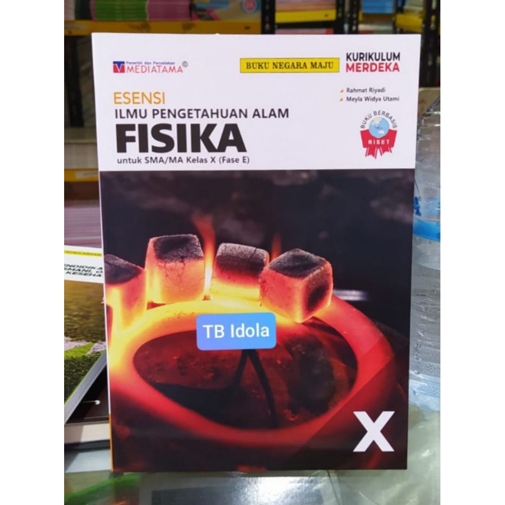 Esensi Fisika Kelas 10 SMA Kurikulum Merdeka Mediatama