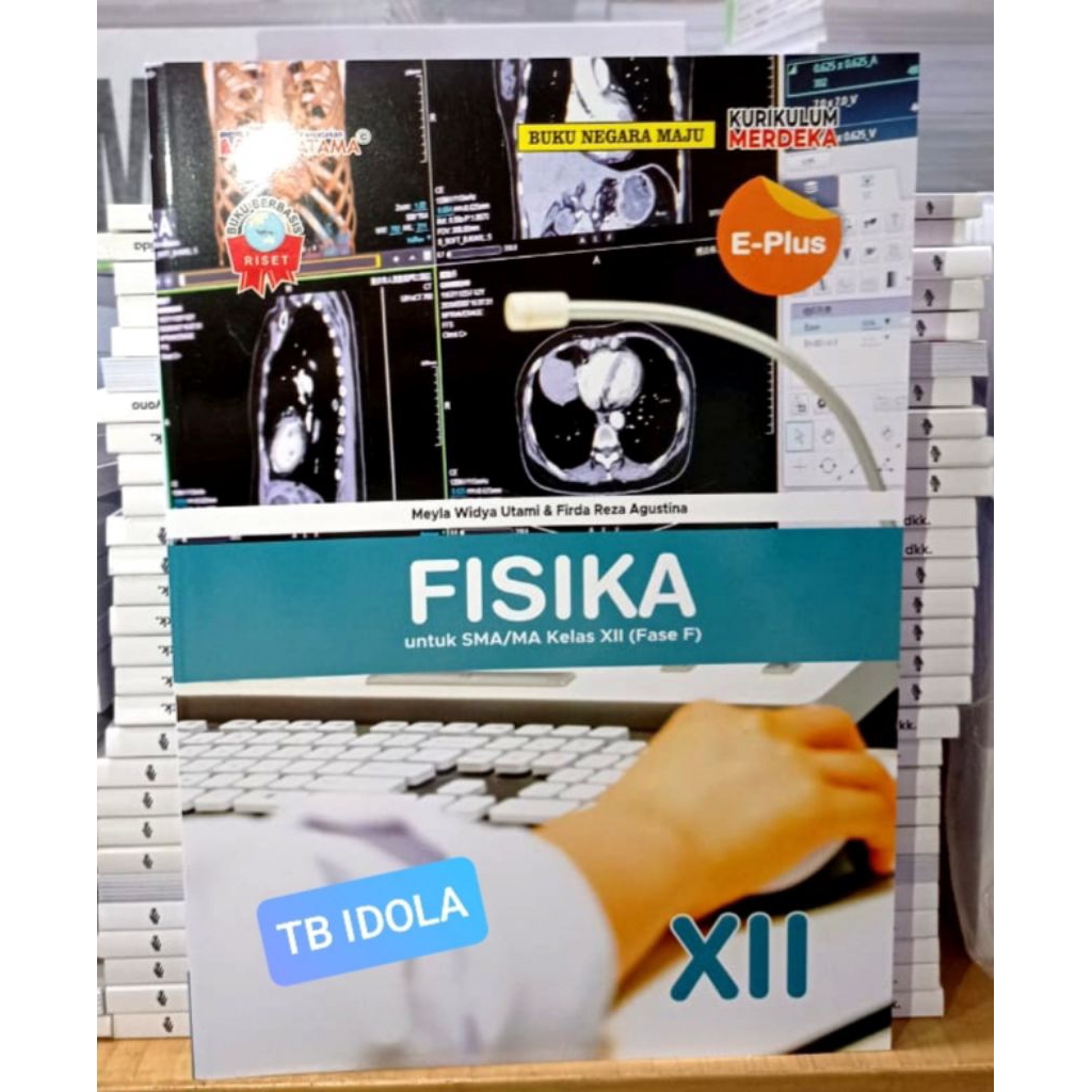 E Plus Fisika Kelas 12 SMA Kurikulum Merdeka Mediatama