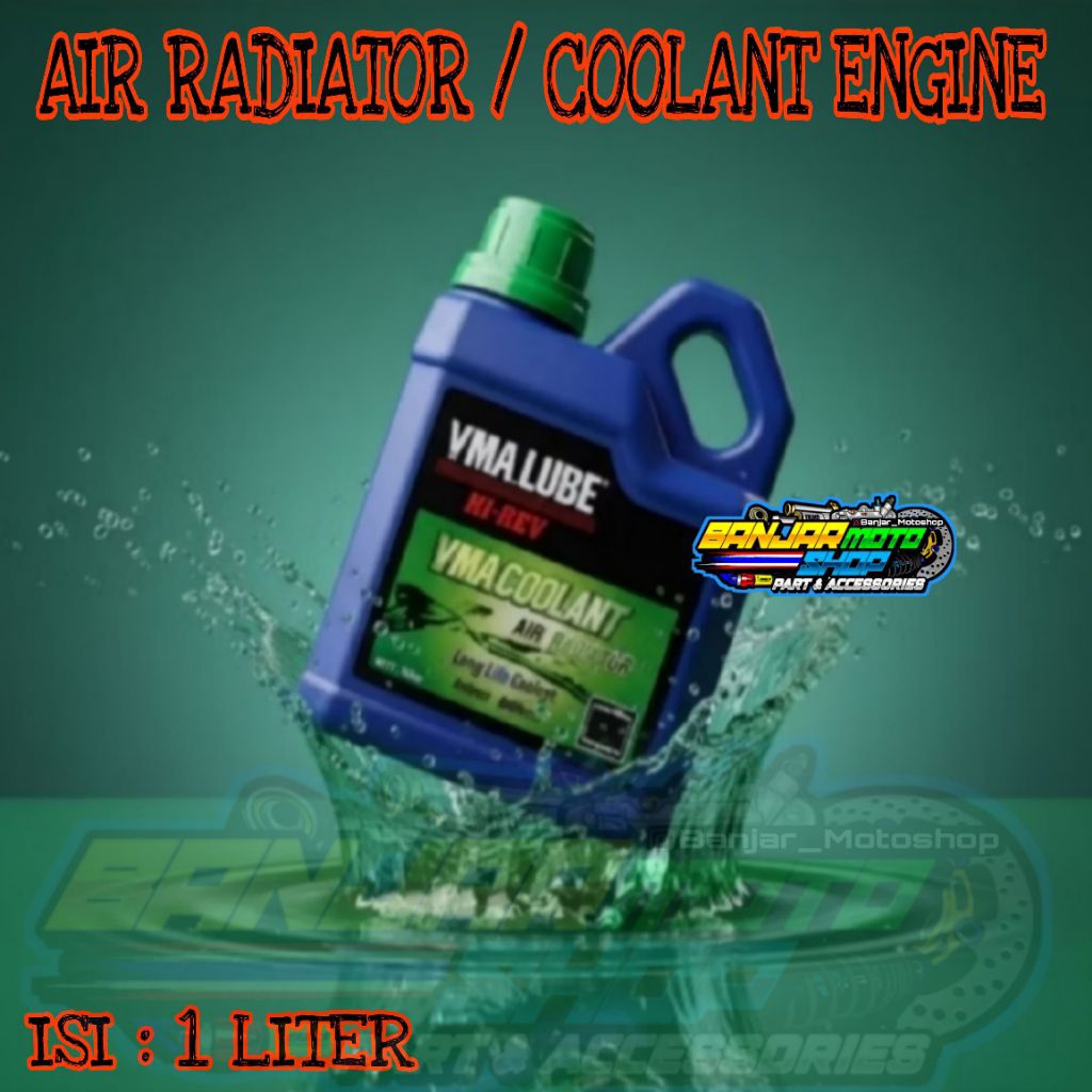 AIR RADIATOR / COOLANT RADIATOR VMA.LUBE 1 LITER / COOLANT RADIATOR SEMUA MOTOR