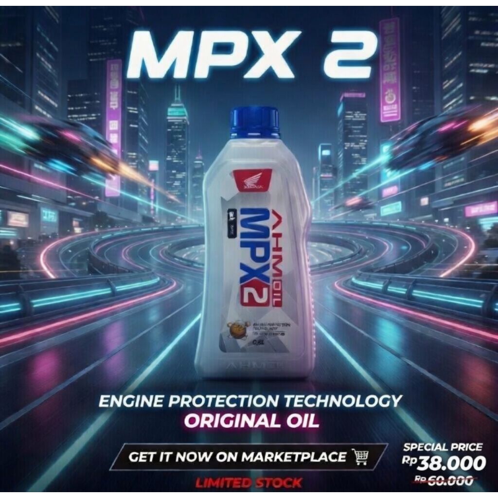 Original Oil - Oli MPX 2 Honda Matic Original - Stok Medan - Kirim Cepat & Pasti Ori