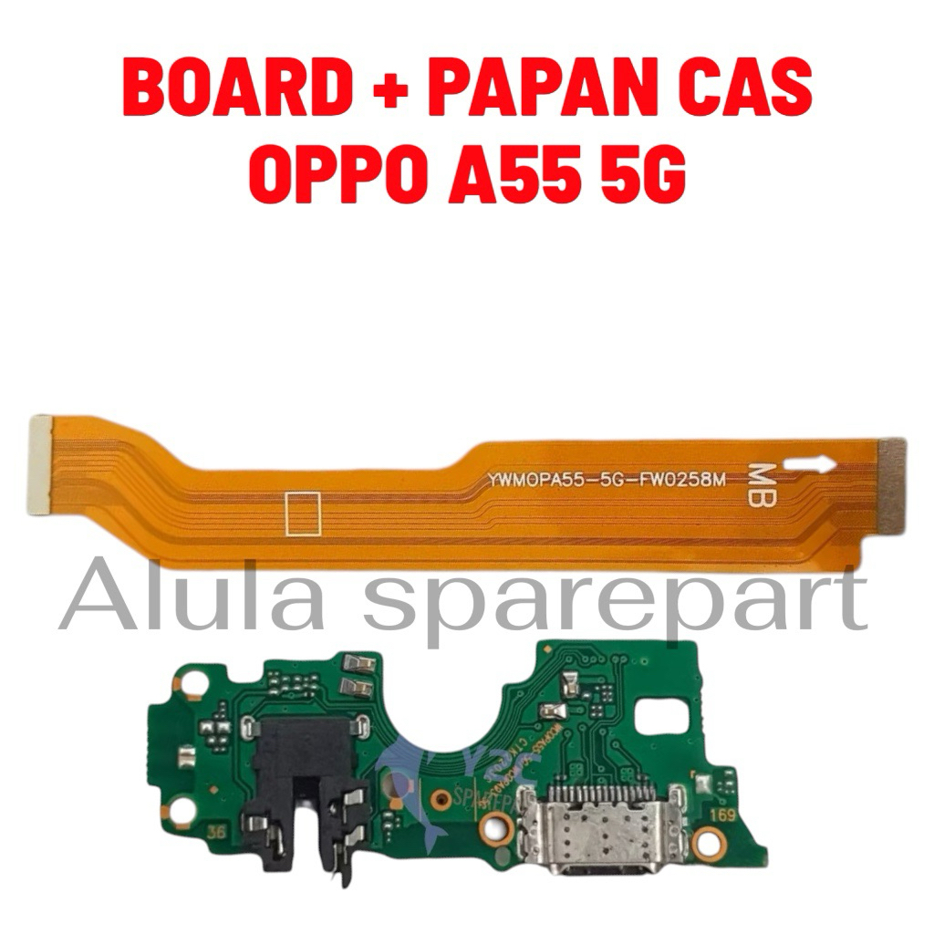 Flexible Board Mesin + Papan Cas Oppo A55 5g Original