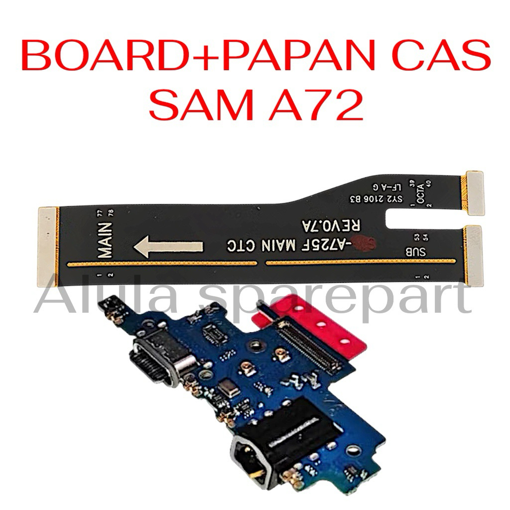 Flexible Board Mesin + Papan Cas Samsung A72 Original