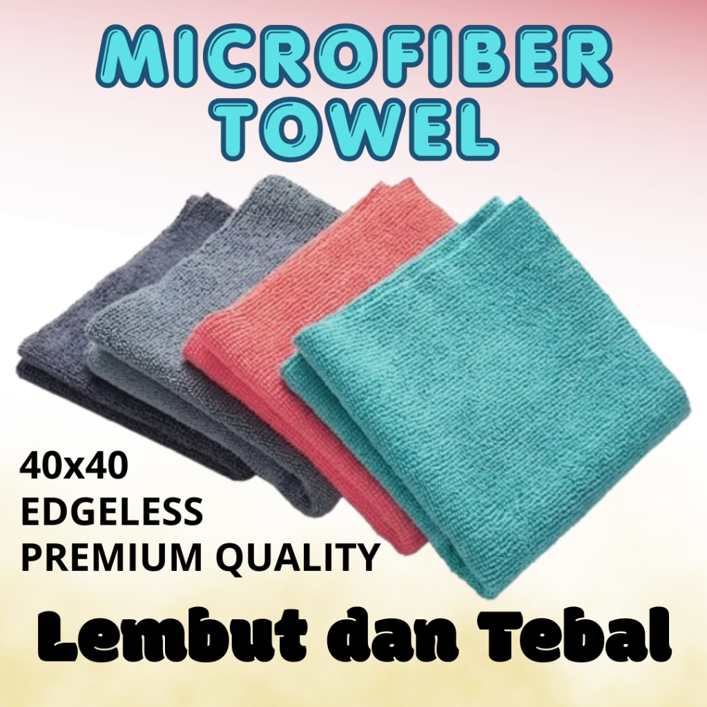 MICROFIBER EDGELESS / MICROFIBER / MICROFIBER TOWEL /PERAWATAN / OTOMOTIF / MOBIL / PERAWATAN MOBIL