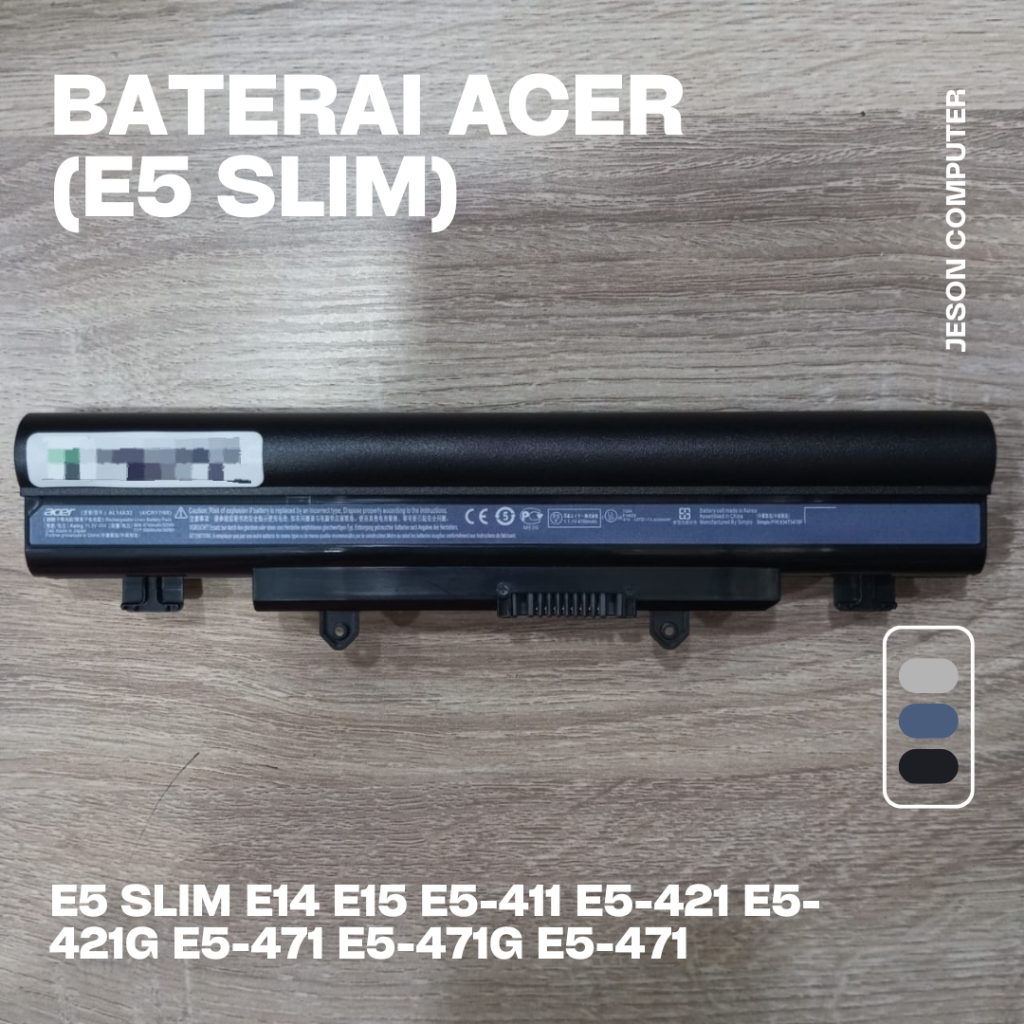 Baterai Batre Battery Batrei Laptop Acer E5 SLIM E14 E15 E5-411 E5-421 E5-421G E5-471 E5-471G E5-471
