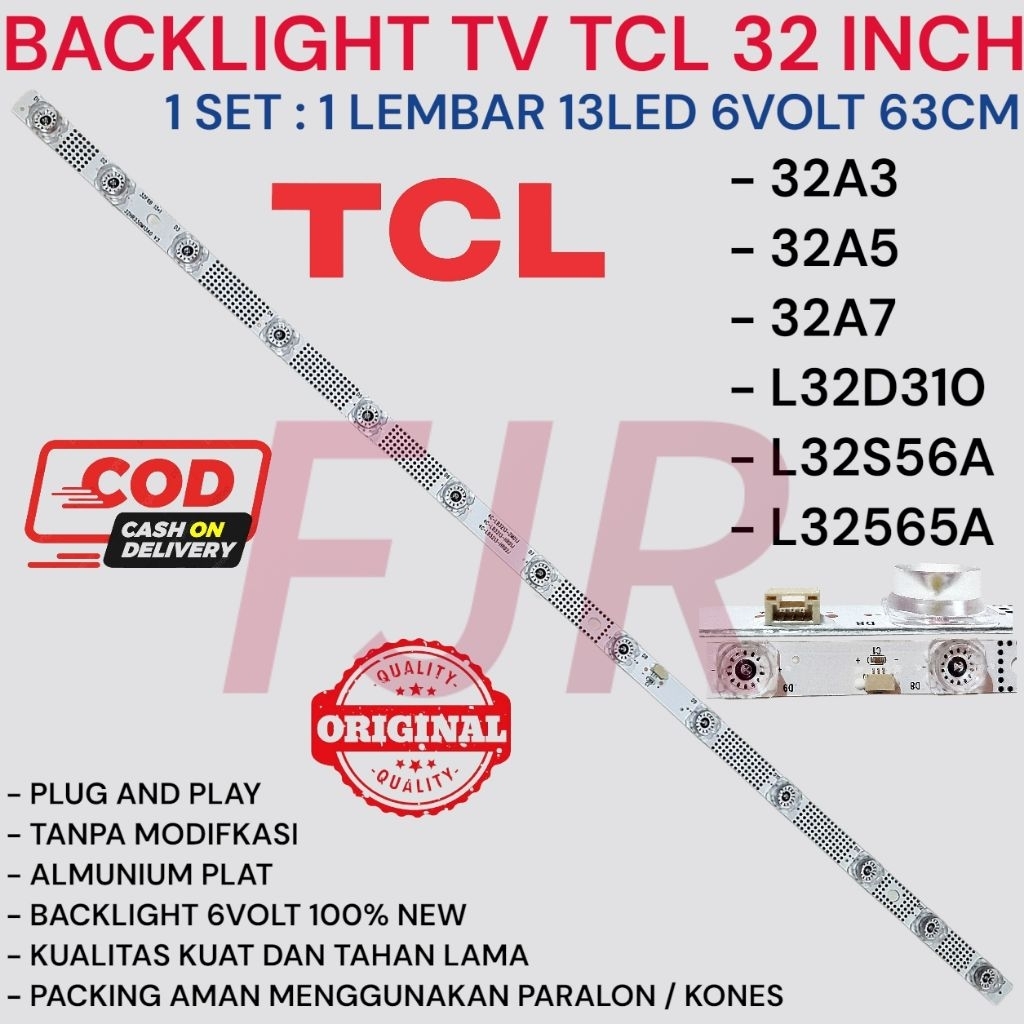 LAMPU BL BACKLIGHT LED TV TCL 32 INCH 13 MATA  32A3- 32A5- 32A7- L32D310- L32S56A- L32565A