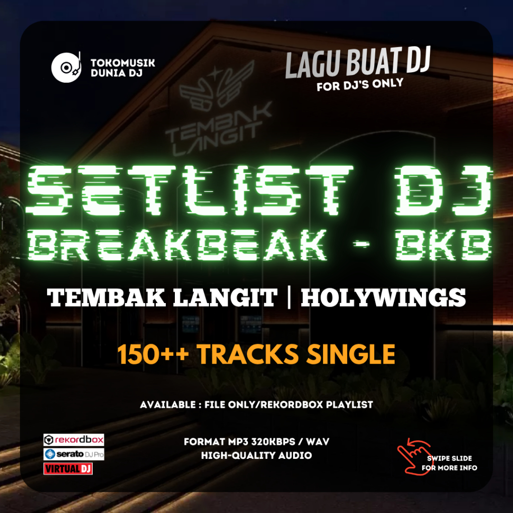 LAGU DJ SETLIST HOLYWINGS TMBAK LANGIT BREAKBEAT BKB PILIHAN LENGKAP