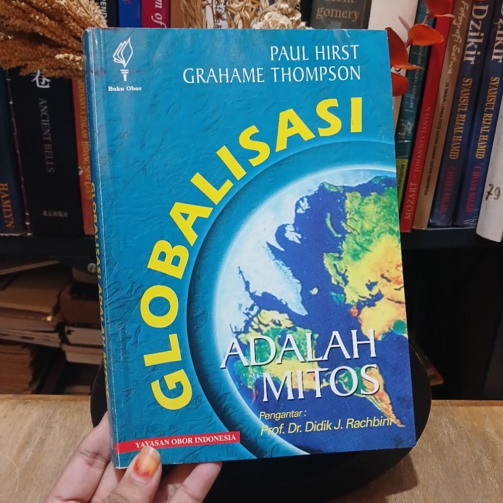Globalisasi adalah mitos - oleh Paul Hirst & Grahame Thompson