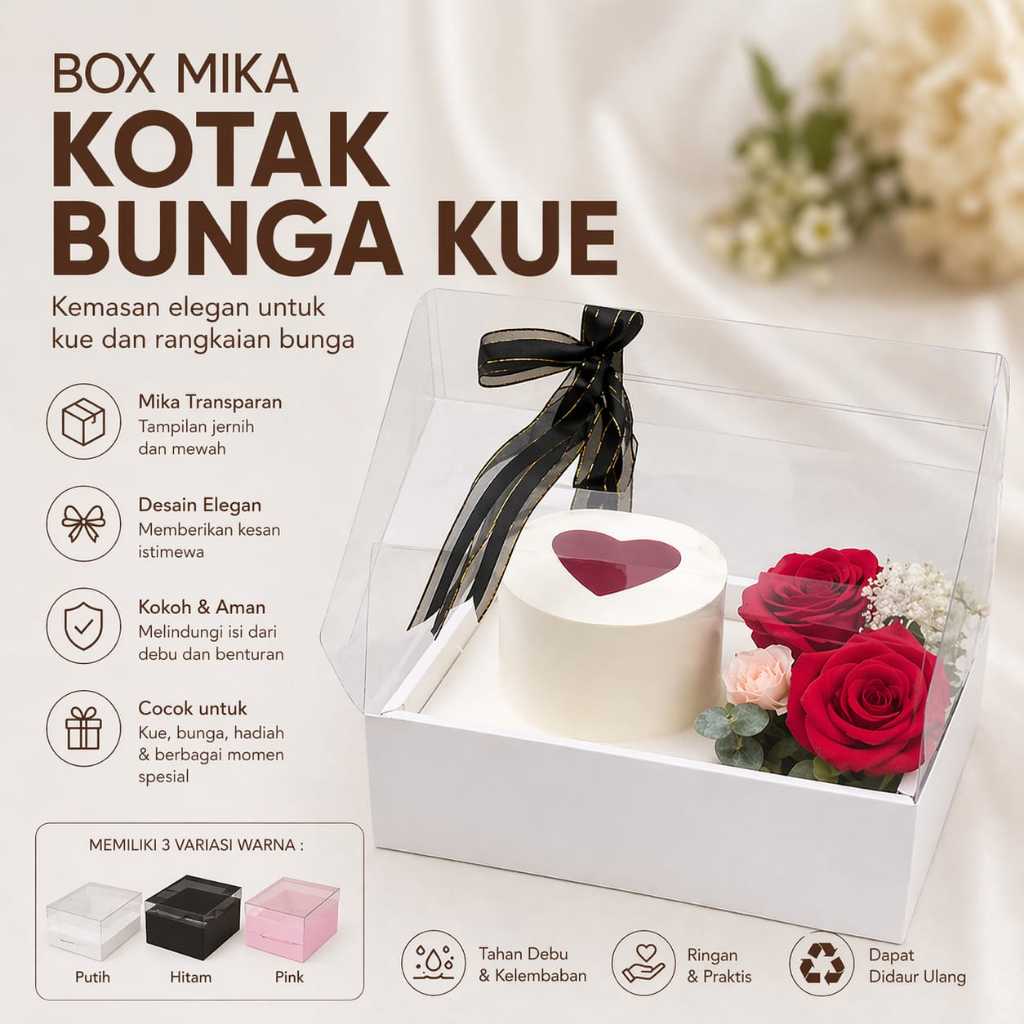 [BOX MIKA KOTAK BUNGA KUE] Mika 2in1, Kotak Bunga dan Kue Transparan, Mika Tenteng, Souvenir Box Val