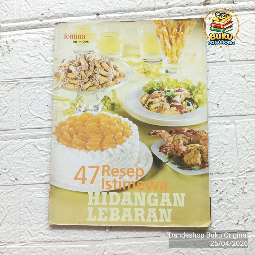 47 Resep Istimewa Hidangan Lebaran FEMINA - BUKU RESEP MASAKAN ORIGINAL