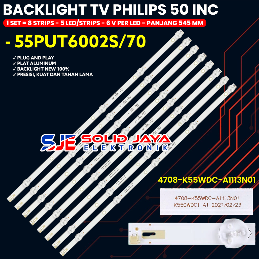 BACKLIGHT TV PHILIPS 55 INCH 55PUT6002S/70 55PUT6002S K550WDC1 A2 4708-K55WDC-A2113N01