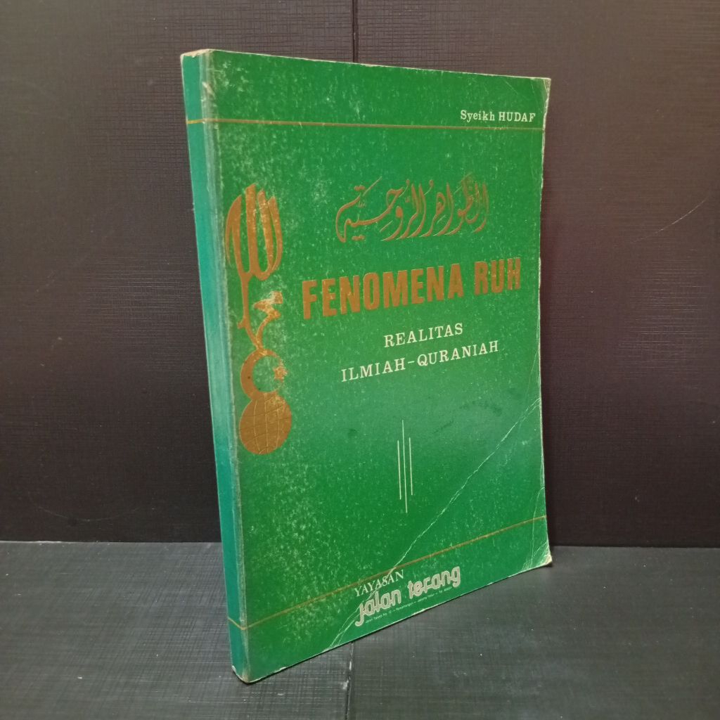 Fenomena Ruh Realitas Ilmiah-Quraniah by Syeikh Hudaf (Original)