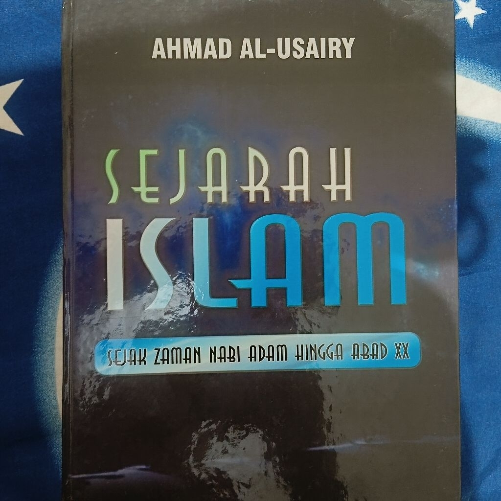 SEJARAH ISLAM Ahmad Al-Usairy (likenew)