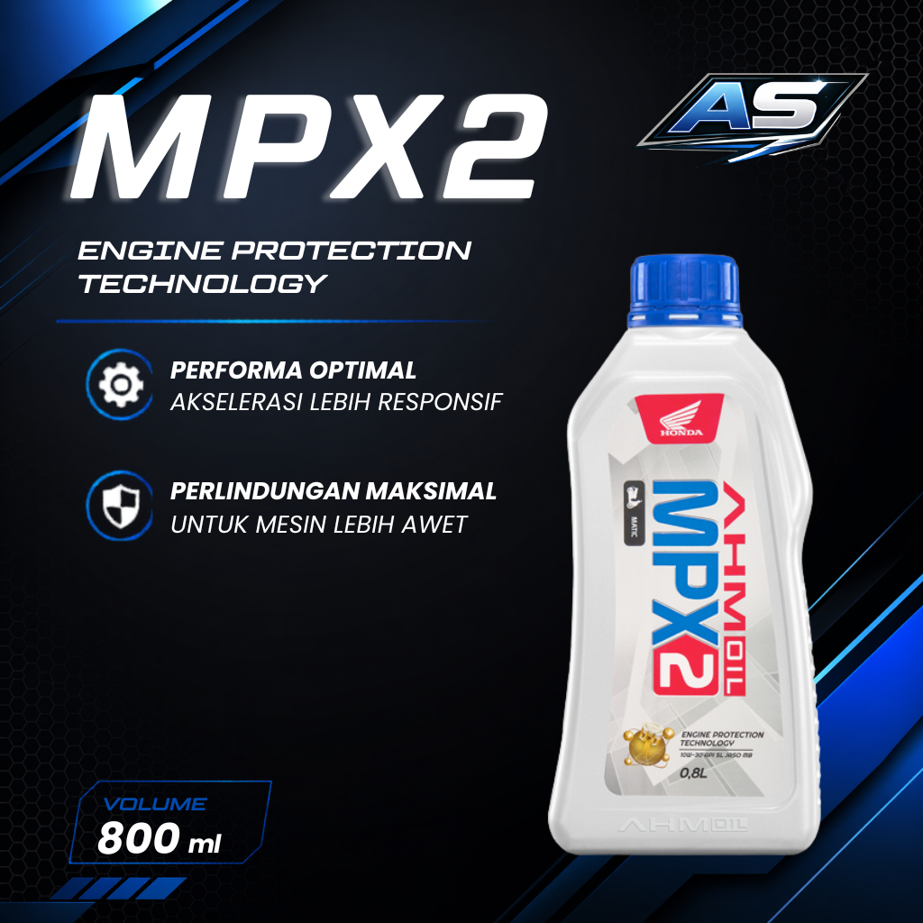 AHM MPX 2 Oli Matic Honda 800ml SAE Oli Motor 4T 10W-30 Original | Oli Mesin Motor Matic Beat Scoopy