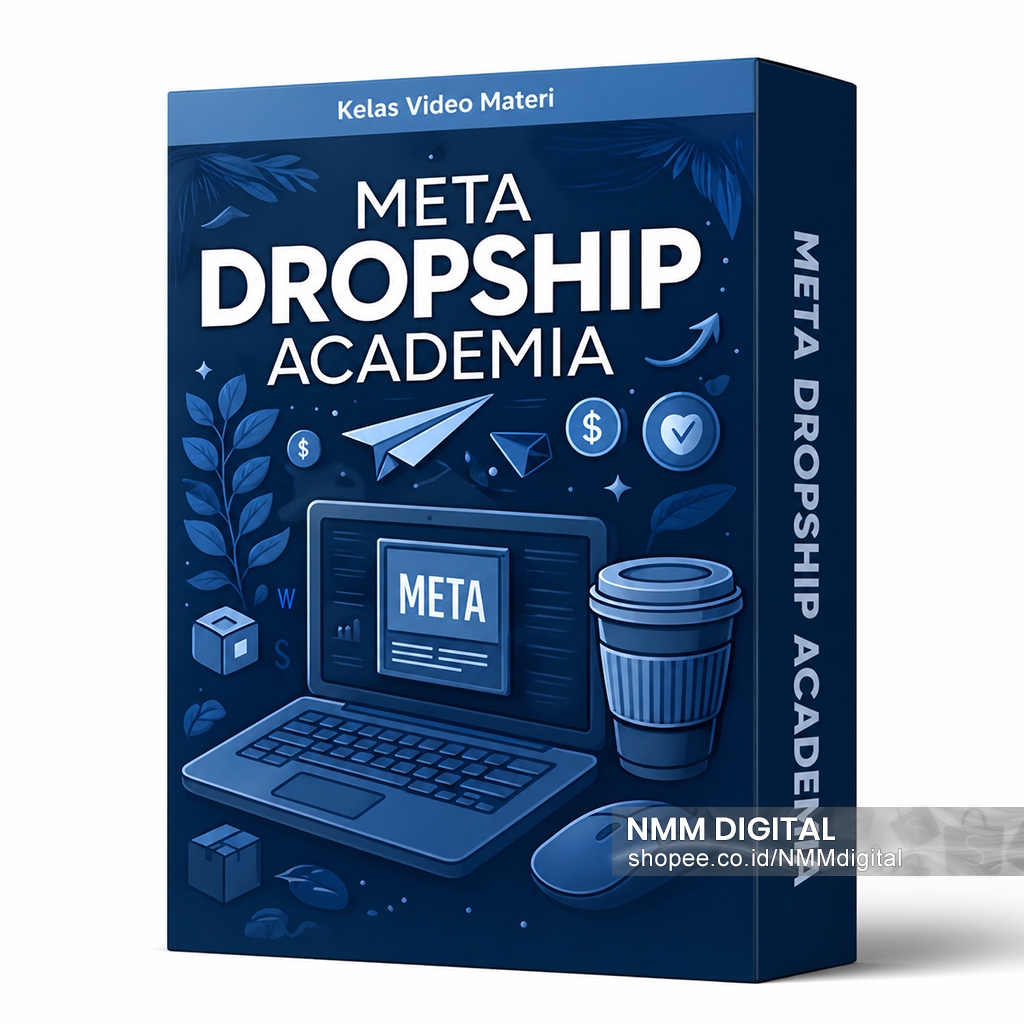 KELAS META DROPSHIP: Materi Video Membangun Usaha Dropship dengan Tools dan Cara yang Tepat