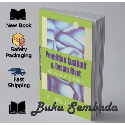 PENELITIAN KUALITATIF DAN DESAIN RISET - JOHN CRESWELL