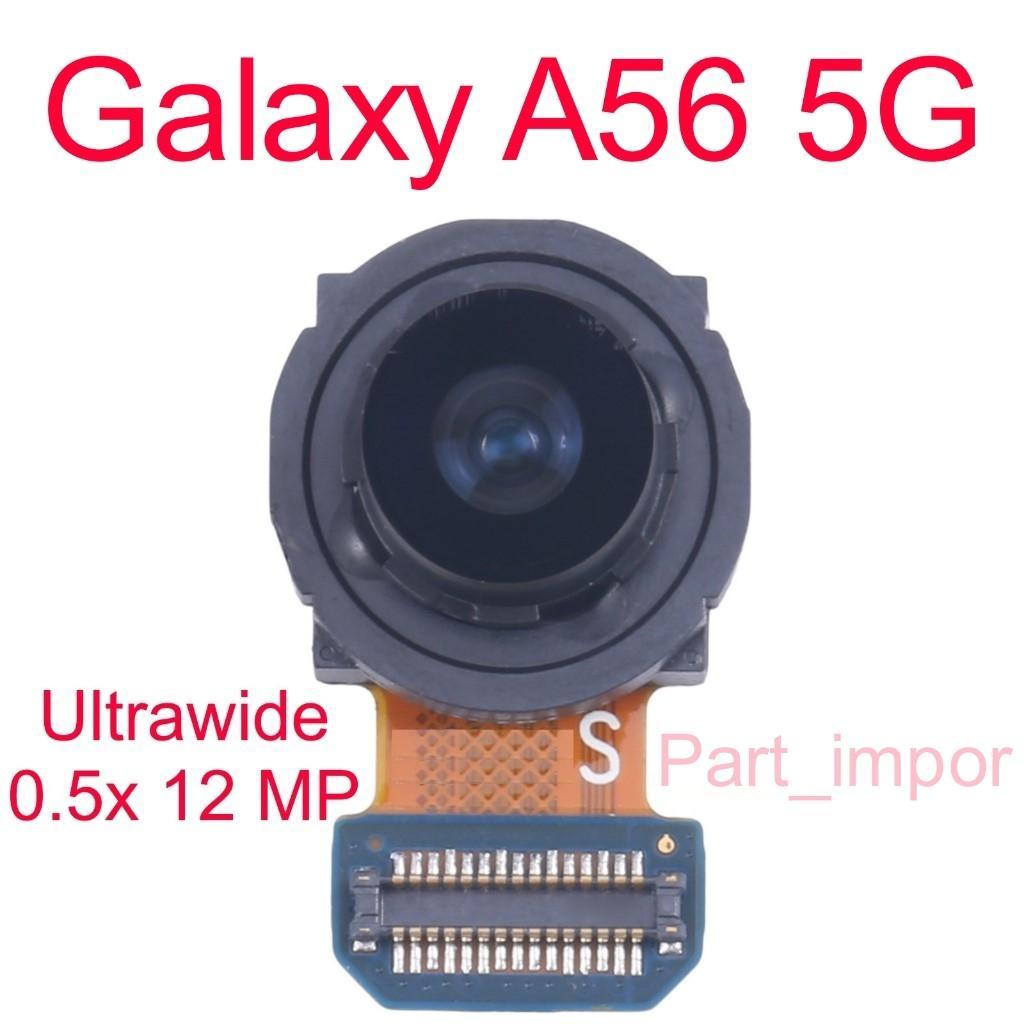 Original New Camera 0.5x - Kamera Ultrawide 12 MP -Samsung Galaxy A56 5G / SM-A566B/DS