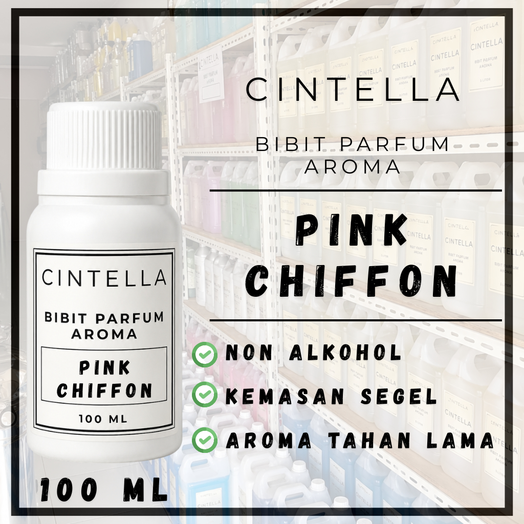 CINTELLA - BIBIT PARFUM PINK CHIFFON 100ml - BIBIT PARFUM NON ALKOHOL