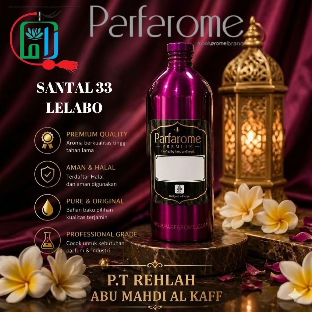 Parfarome Premium - SANTAL 33 LE LABO | Bibit parfume murni segel pabrik kemasan 500 ML/1 KG - Lelab