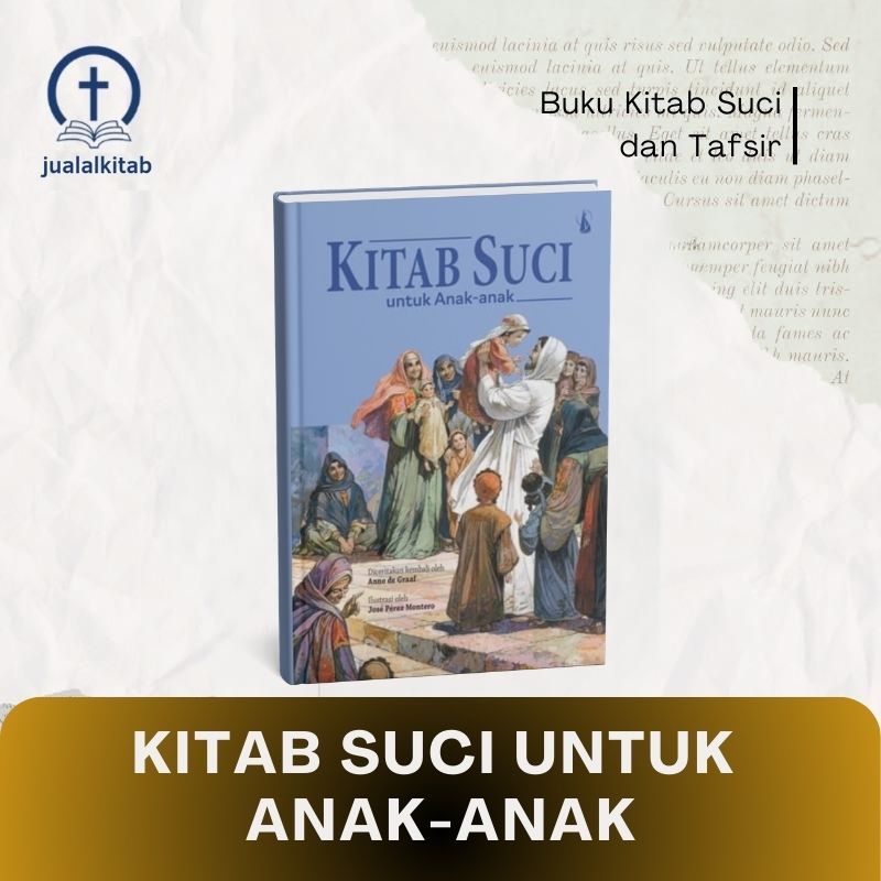 Kitab Suci Untuk Anak - Buku Kitab Suci & Tafsir