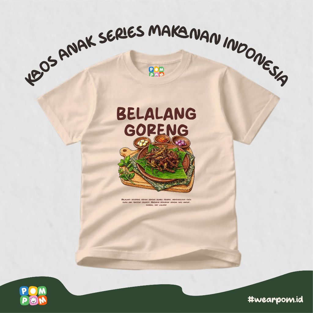 WEARPOM - Baju Kaos Anak makanan khas indonesia Belalang Goreng -  makanan legend jogja series - ole