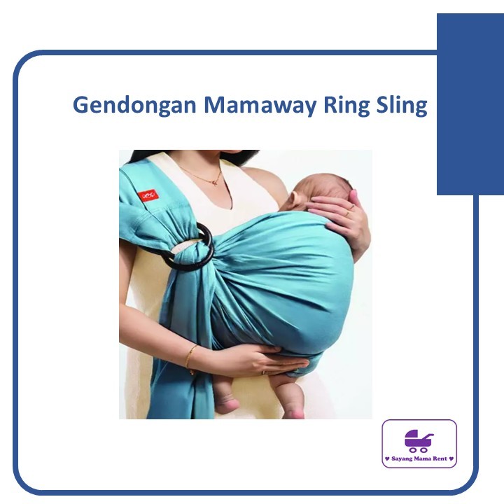 SEWA GENDONGAN MAMAWAY RING SLING