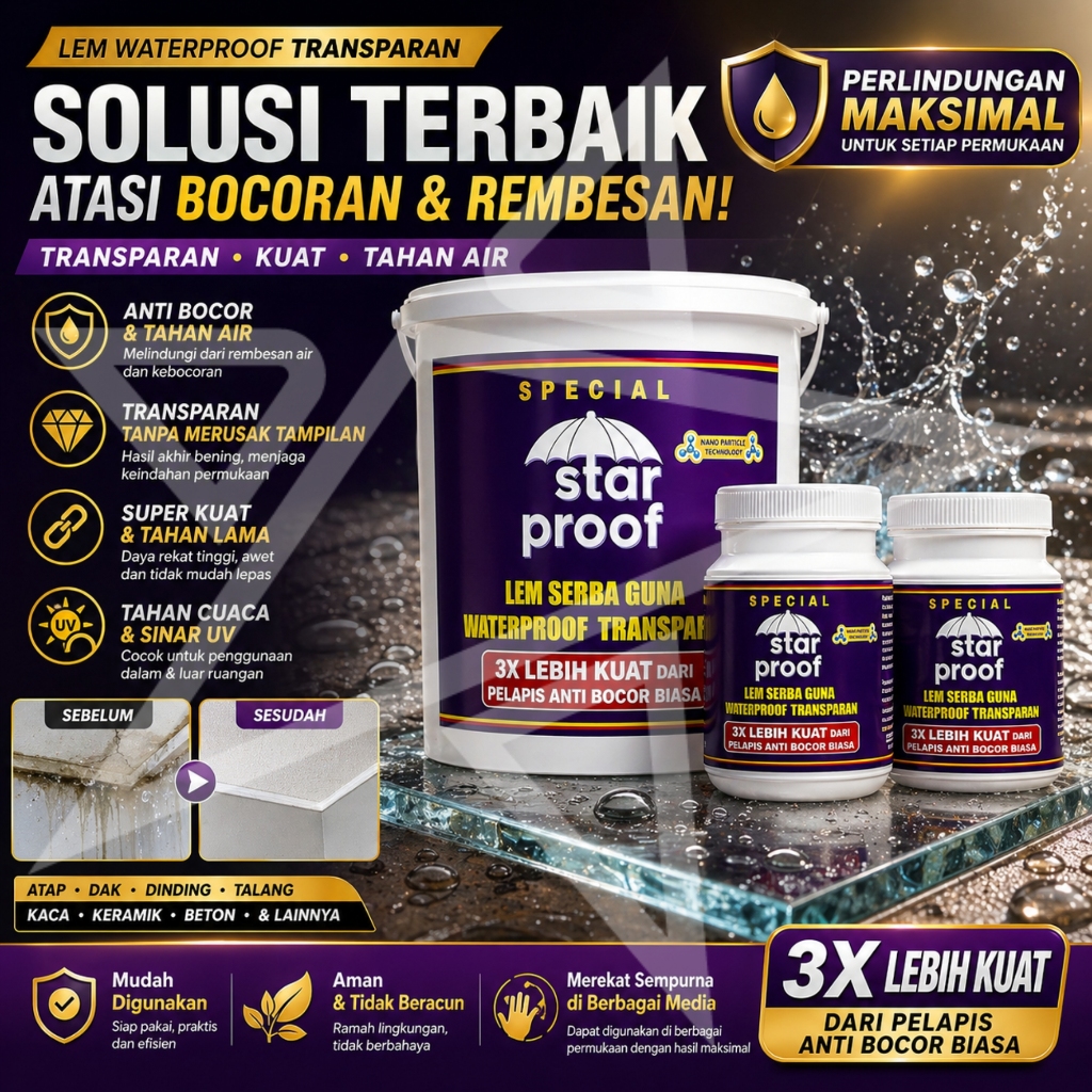 STAR PROOF Lem Transparan Waterproofing Serbaguna - Cat Pelapis Kolam, Dak, Genteng, Spandek, Aquari