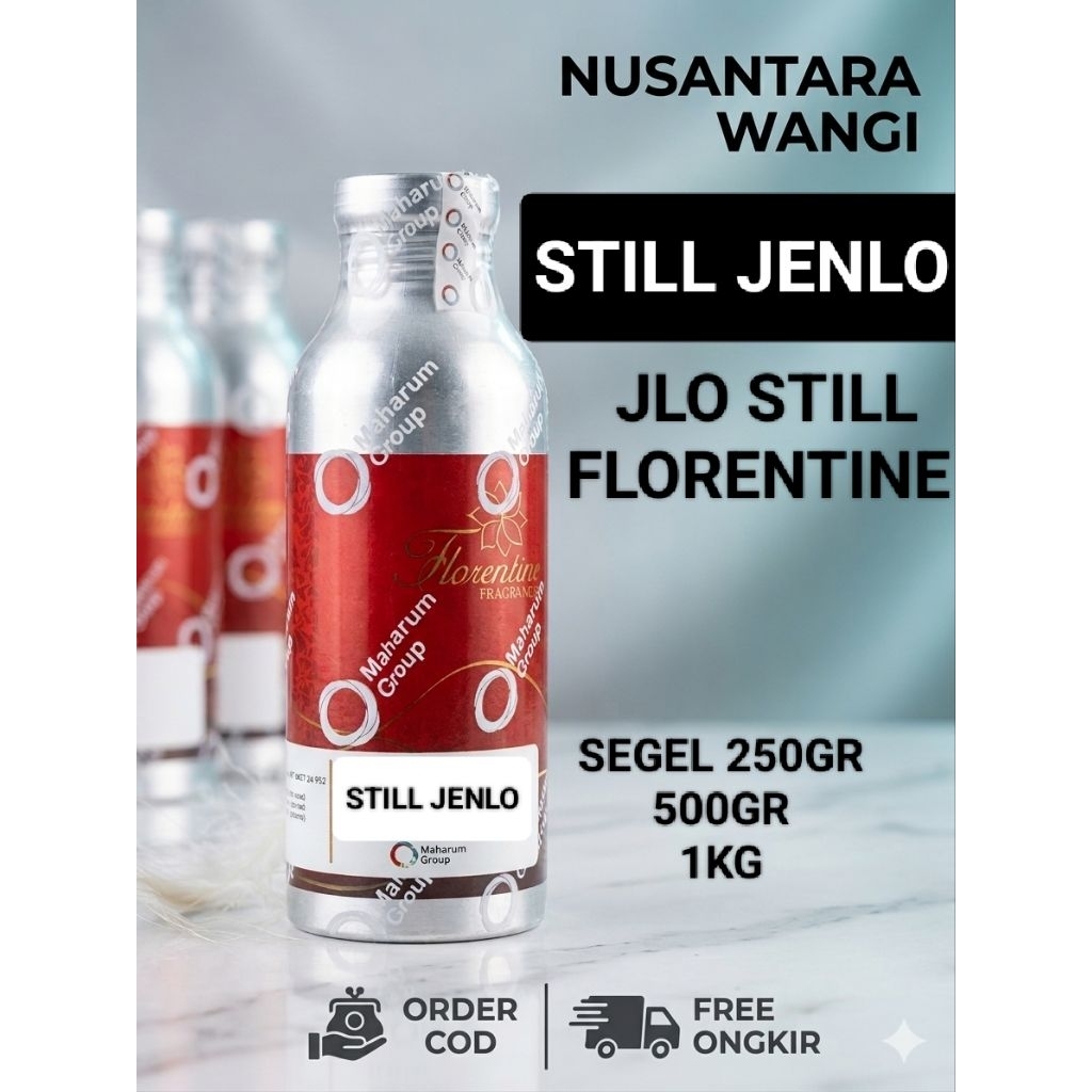 STILL JENLO FLORENTINE FRAGRANCE 250GR/BIBIT PARFUME AROMA JLO STILL by FLORENTINE FRAGRANCE SEGEL P