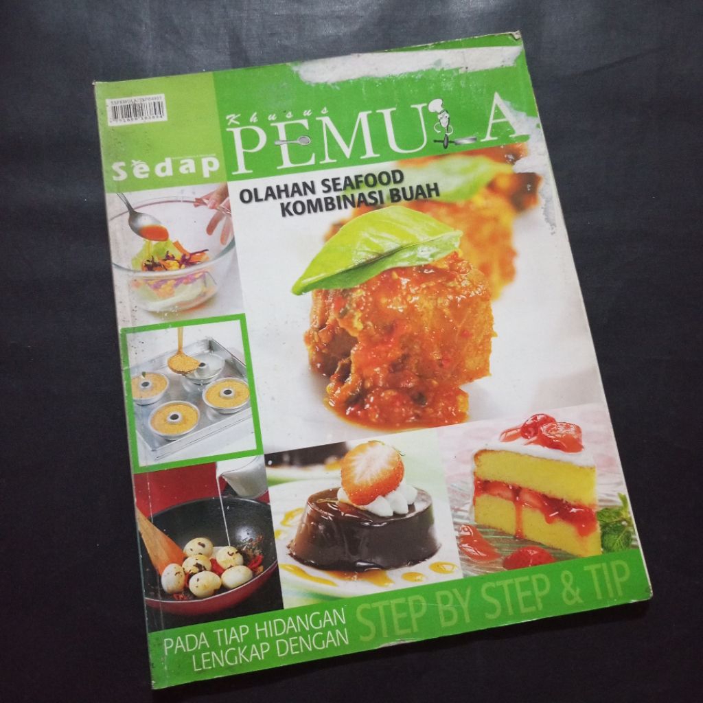 Buku Resep Sedap Khusus Pemula / Majalah Sedap / Olahan Seafood Kombinasi Buah / Edisi 41 Juli 2007 
