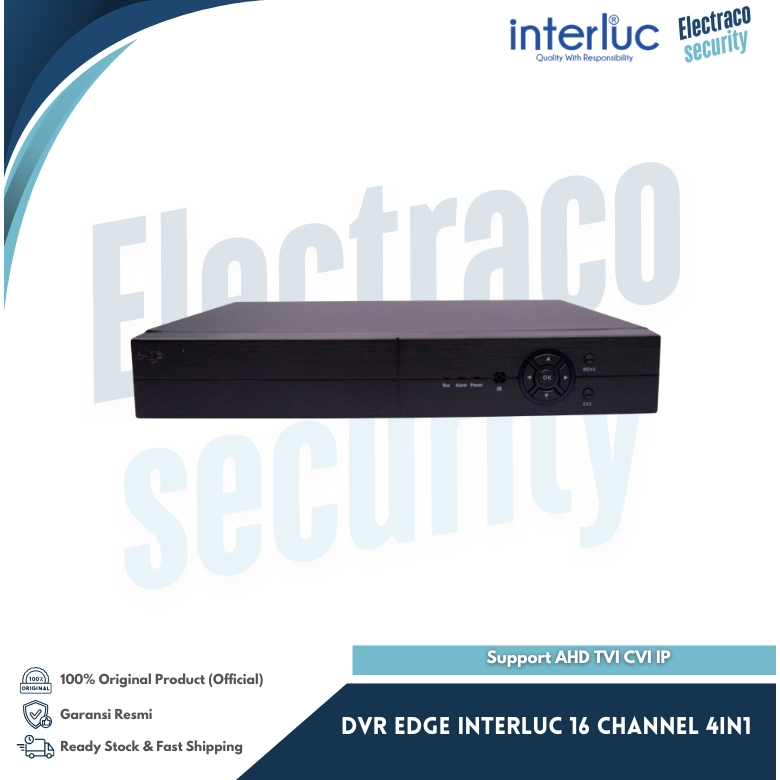 DVR EDGE INTERLUC 16 Channel 4in1  - Support AHD TVI CVI  IP