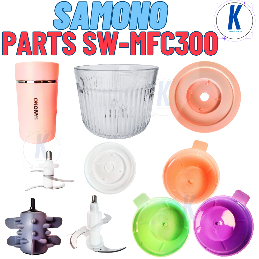 SAMONO SW-MFC300 Sparepart Chopper Mesin Pisau Cup Tutup