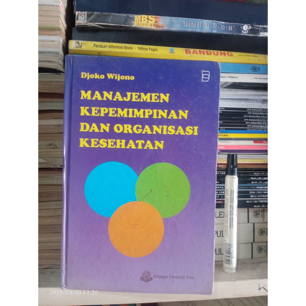 Manajemen Kepemimpinan dan Organisasi Kesehatan